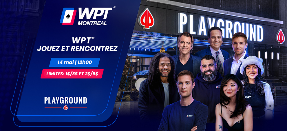 WPT Montreal 2024 Jouez et Rencontrez