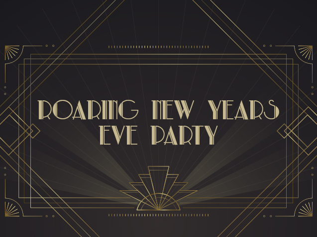 Roaring New Years Eve Party