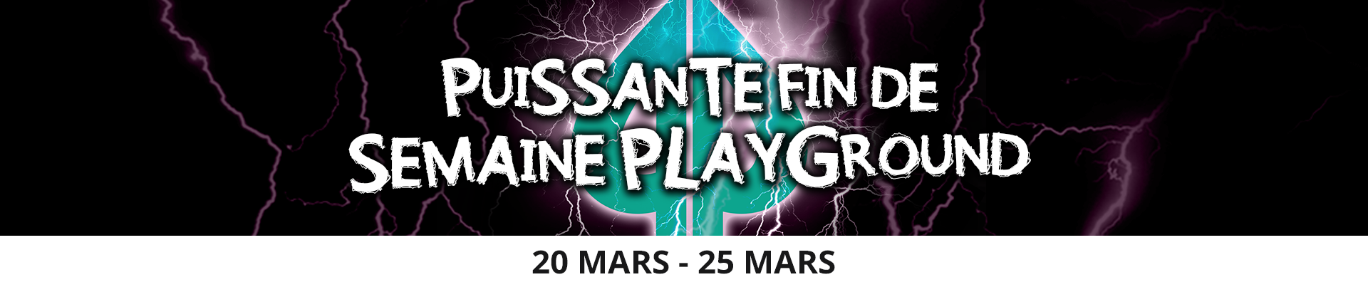 Puissante Fin De Semaine Playground Mars 2019
