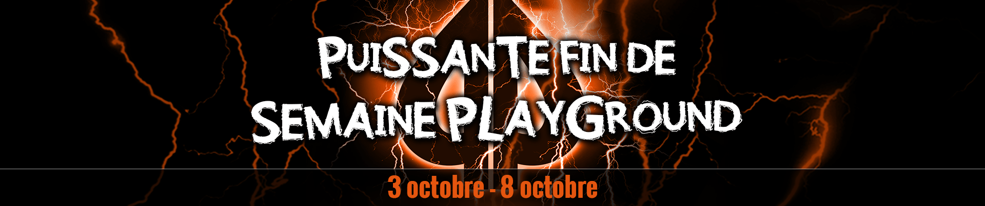 Puissante Fin De Semaine Playground Octobre 2018