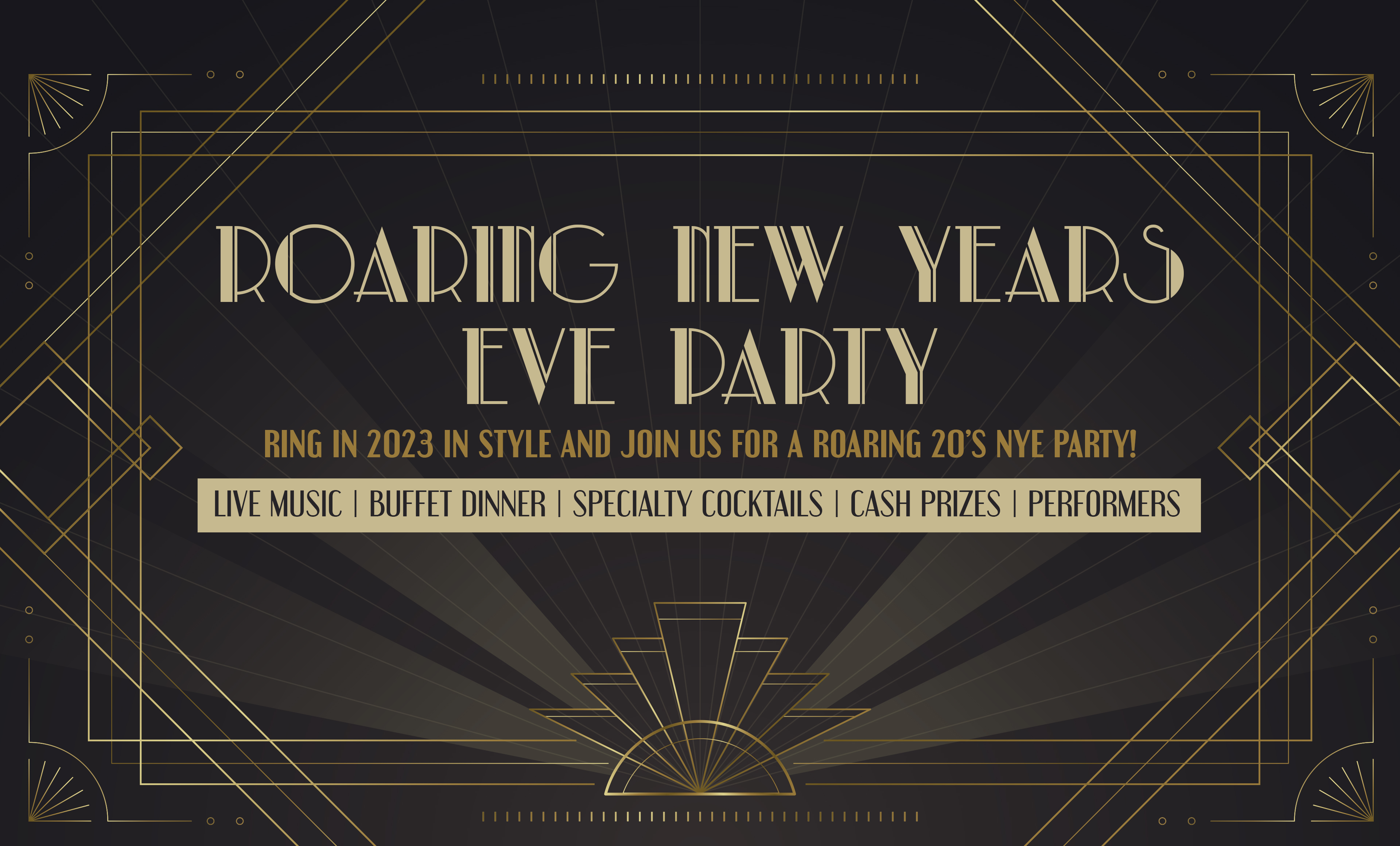ROARING NEW YEARS EVE PARTY