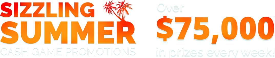 Sizzling Summer Cash Game Promotions